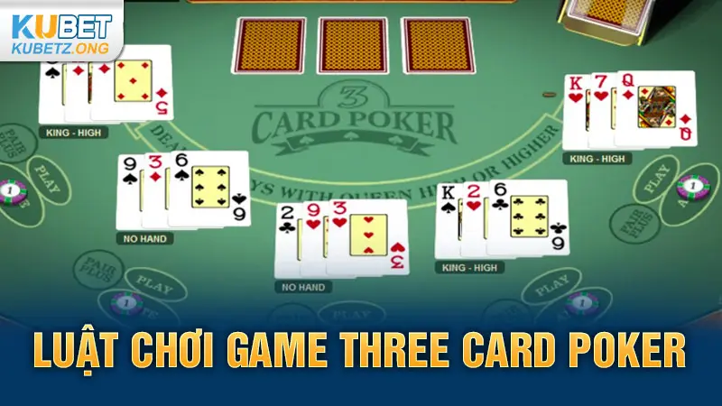 Luật chơi game Three Card Poker